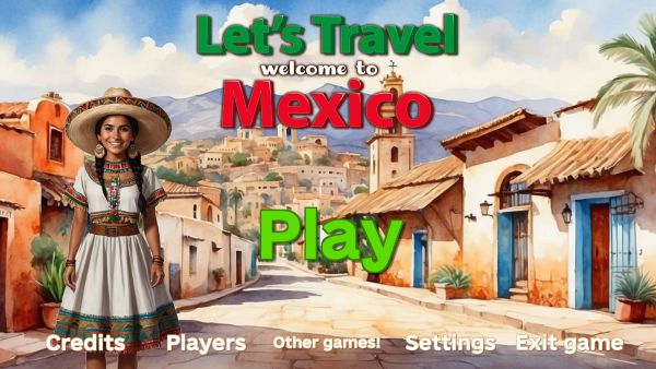 Let's Travel 3: Welcome to Mexico