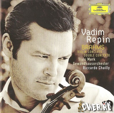 Vadim Repin. Brahms - Violin Concerto & Double Concerto