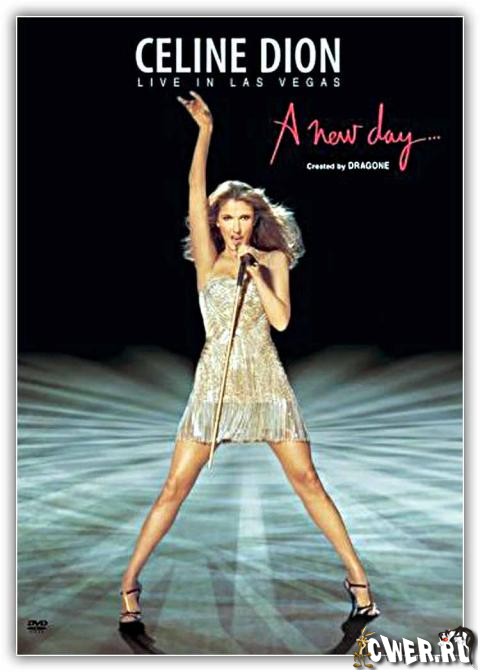  Celine Dion A New Day Live In Las Vegas 2004 DVDRip