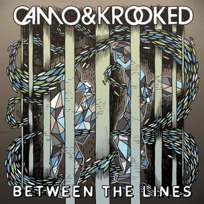 Camo & Krooked. Between The Lines