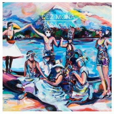 Dez Mona. Sága