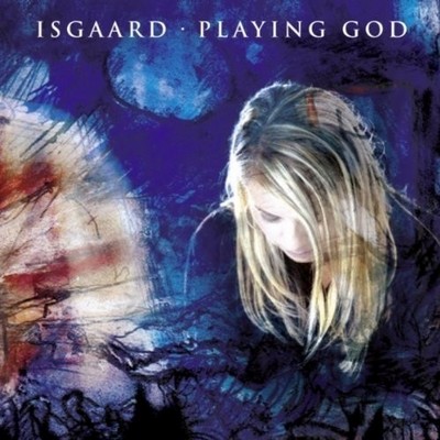 Isgaard. Playing God 
