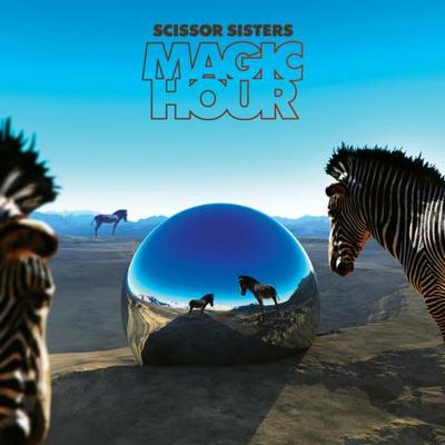 Scissor Sisters. Magic Hour. Deluxe Edition 