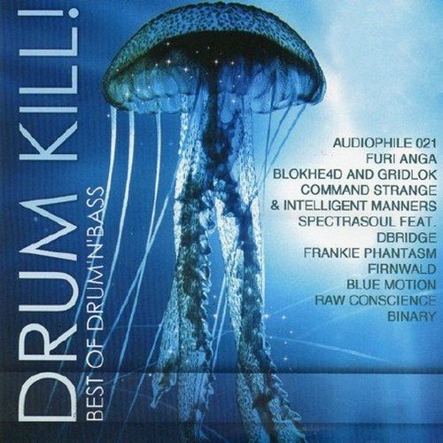 Drum Kill! Best of Drum'n'Bass (2012)
