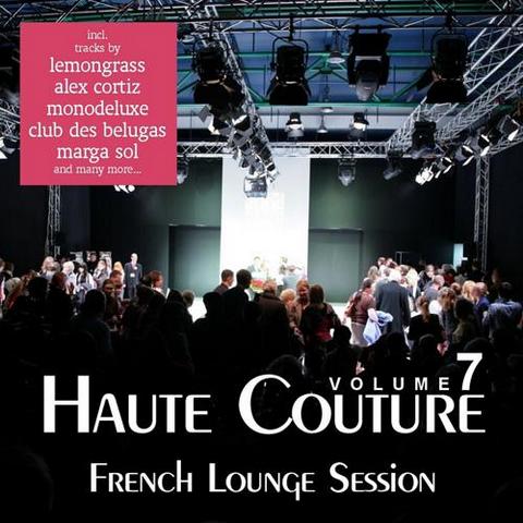 Haute Couture Vol 7. French Lounge Session (2012)