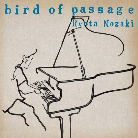 Ryota Nozaki (Jazztronik) - Bird Of Passage (2009)