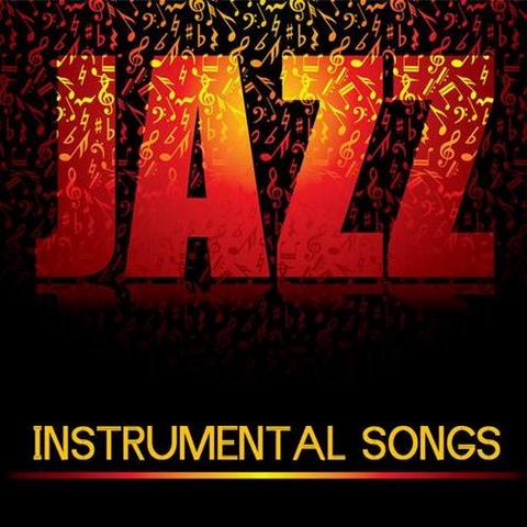 Jazz Instrumental Songs Cafe. Jazz Instrumental Songs (2011)