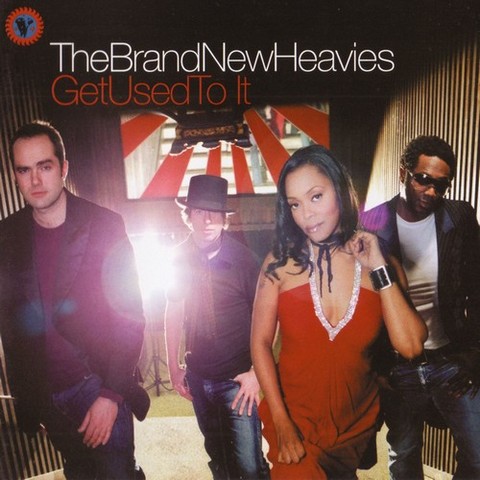 The Brand New Heavies - Get Used to It (2006) 
