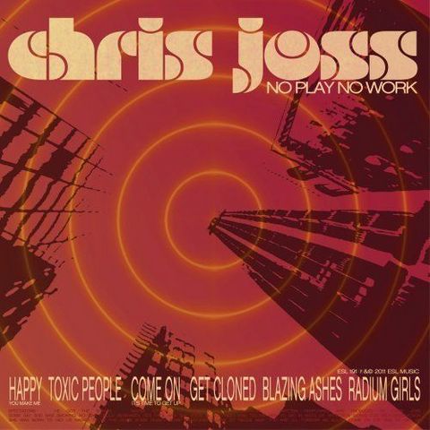 Chris Joss. No Play No Work (2011)