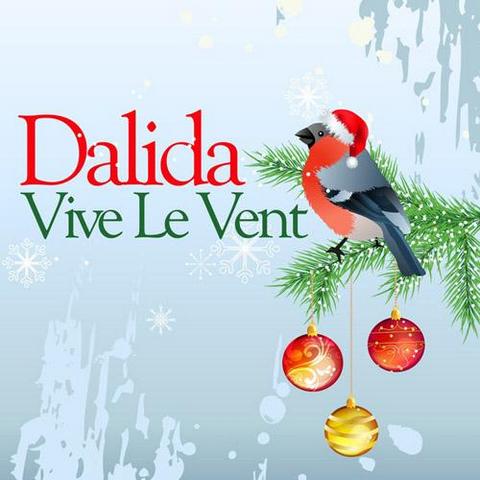 Dalida. Vive Le Vent (2012)