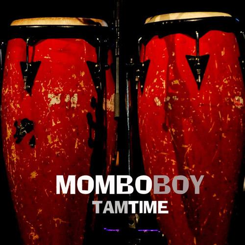 Mombo Boy. Tam Time (2013)