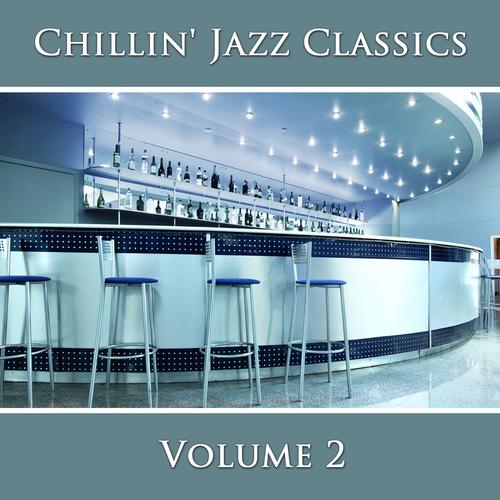 New York Jazz Lounge. Chillin Jazz Classics Vol 2 (2012)