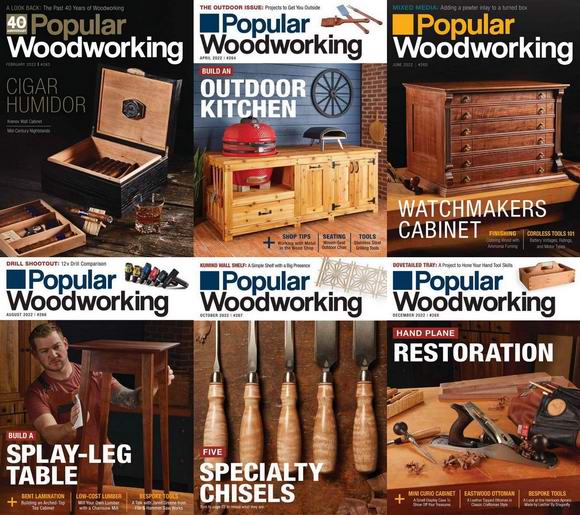 Popular Woodworking №263-268 January-December 2022 Подшивка 2022 Архив 2022