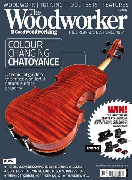 The Woodworker & Good Woodworking №7 июль July 2022