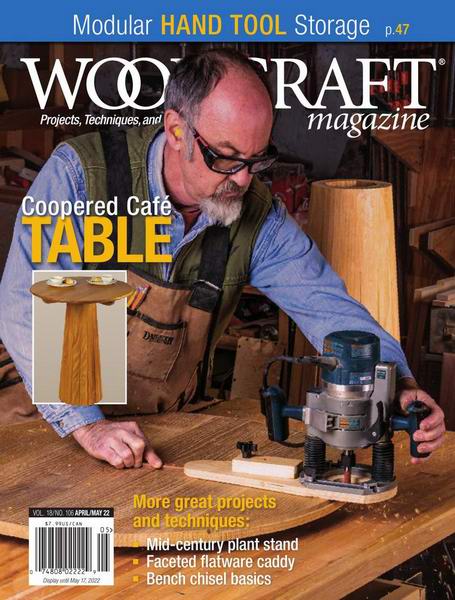 Woodcraft Magazine №106 April-May 2022 USA