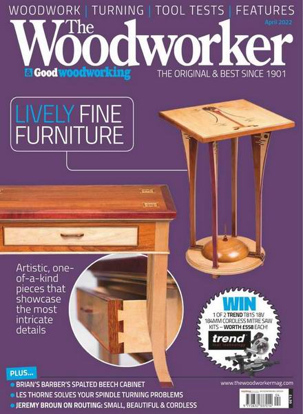 The Woodworker & Good Woodworking №4 апрель April 2022