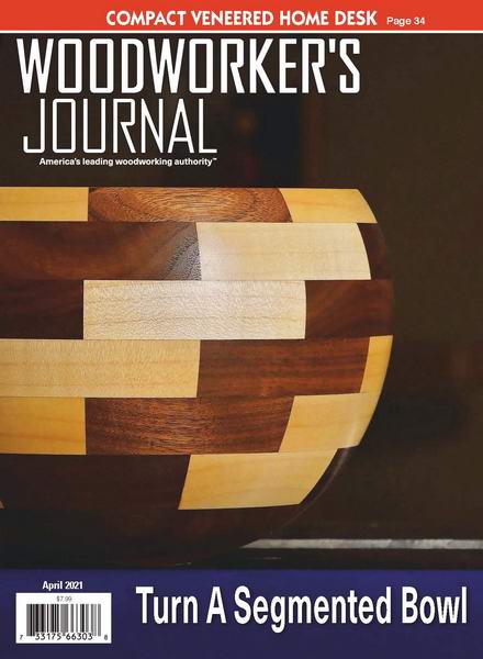 Woodworker's Journal №2 April апрель 2021