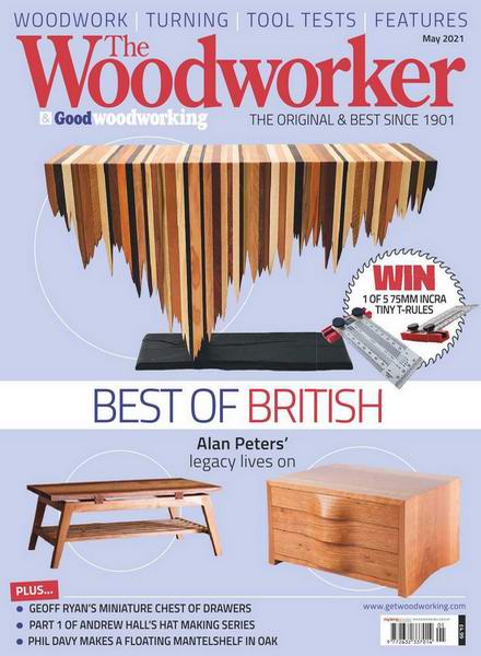 The Woodworker & Good Woodworking №5 May май 2021