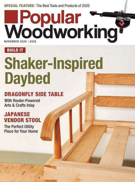 Popular Woodworking №255 November ноябрь 2020