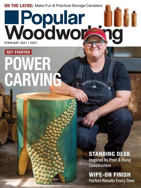 Popular Woodworking №257 February февраль 2021