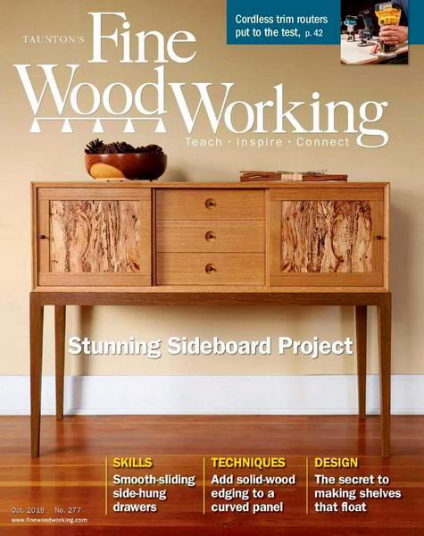 Fine Woodworking №277 September-October сентябрь-октябрь 2019