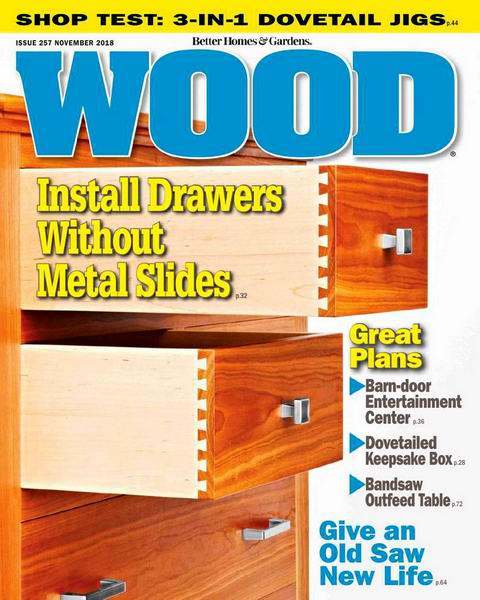 Wood Magazine №257 November ноябрь 2018
