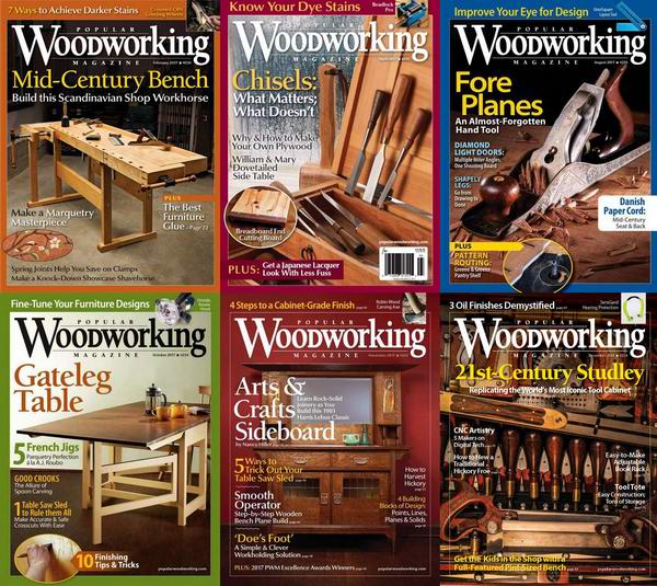 Popular Woodworking №230-236 January-December 2017 подшивка 2017 Архив 2017