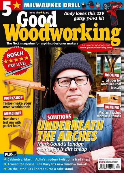 Good Woodworking №2 289 февраль February 2015 UK