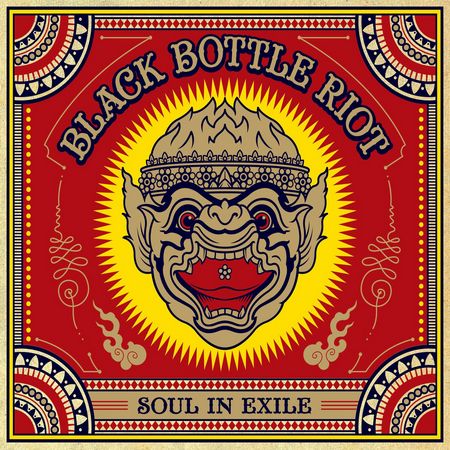 Black Bottle Riot - Soul In Exile (2013)