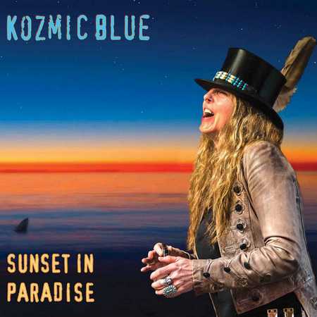 Kozmic Blue - Sunset In Paradise (2017)