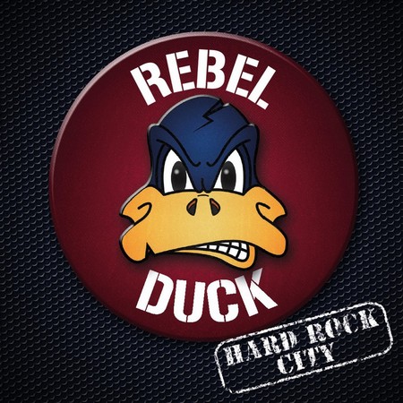 Rebel Duck - Hard Rock City (2015)