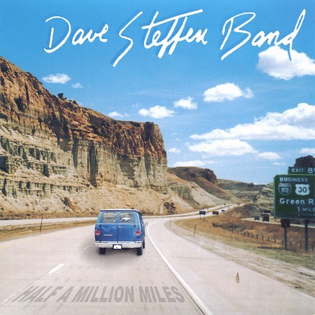 Dave Steffen Band - Half A Million Miles (2000)