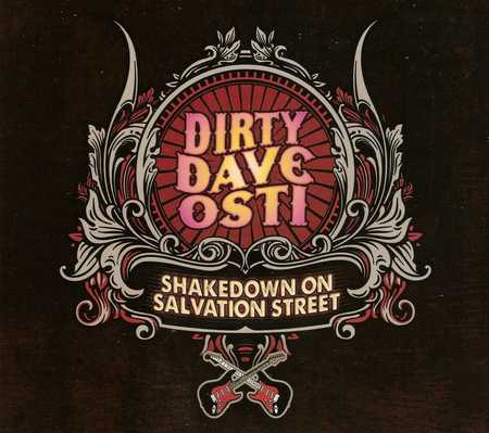 Dirty Dave Osti - Shakedown On Salvation Street (2013)
