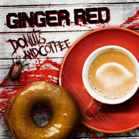 Ginger Red - Donuts and Coffee (2018)