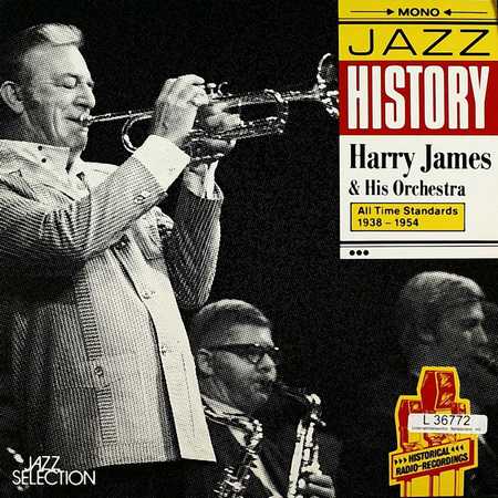 Harry James & His Orchestra - All Time Standards 1938-1954 (1990)