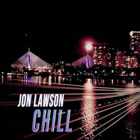 Jon Lawson - Chill (2020)