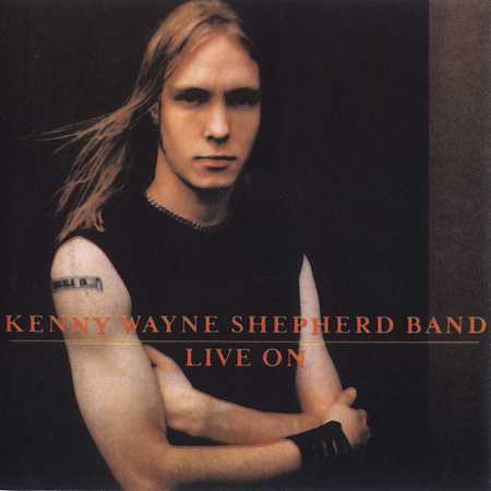 Kenny Wayne Shepherd Band - Live On (1999)