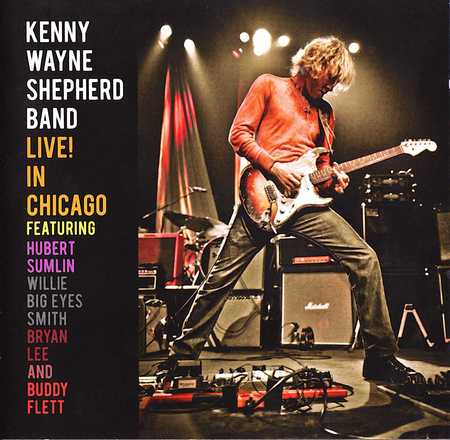 Kenny Wayne Shepherd - Live! In Chicago (2010)