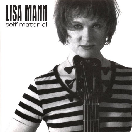 Lisa Mann - Self Material (2006)