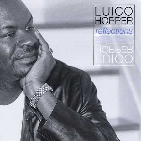 Luico Hopper - Reflections (2000)