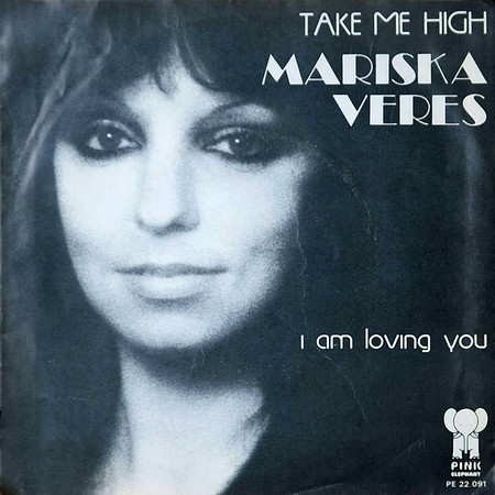 Mariska Veres - Take Me High (1975)