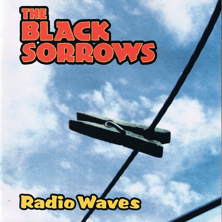 The Black Sorrows - Radio Waves (1996)