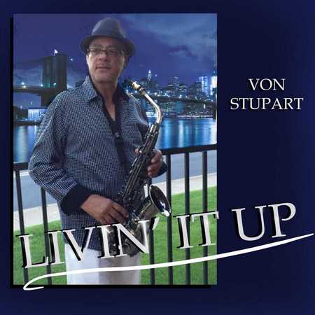 Von Stupart - Livin' It Up (2020)