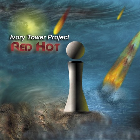 Ivory Tower Project - Red Hot (2016)