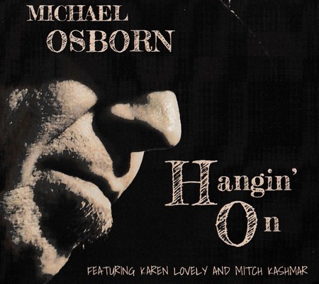 Michael Osborn - Hangin' On (2018)