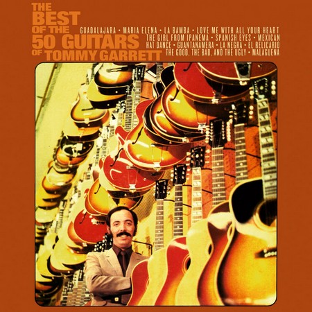 The 50 Guitars Of Tommy Garrett - The Best Of (1968)