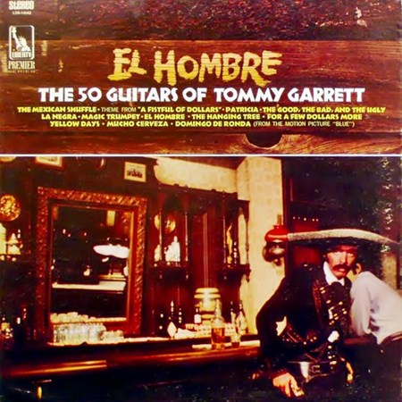 The 50 Guitars of Tommy Garrett - El Hombre (1968)