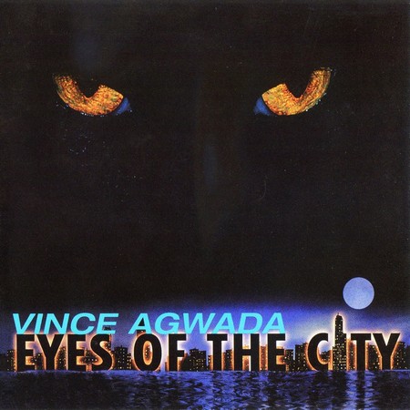 Vince Agwada - Eyes of the City (2008)