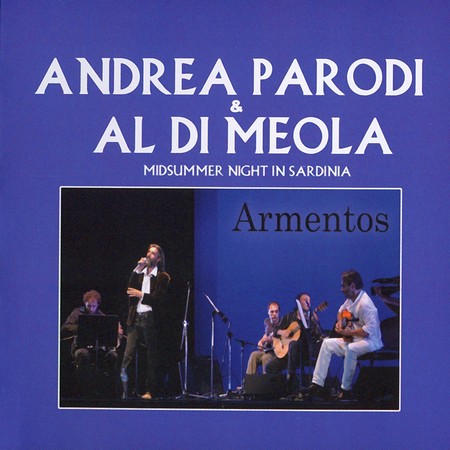 Andrea Parodi, Al Di Meola - Midsummer Night In Sardinia - Armentos (2005)