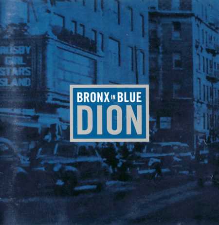 Dion - Bronx In Blue (2006)